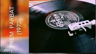 Yeh Dil Aur Unki (Prem Parbat 1973) Lata Mangeshkar (MD: JAIDEV) Vinyl with 320kbps.