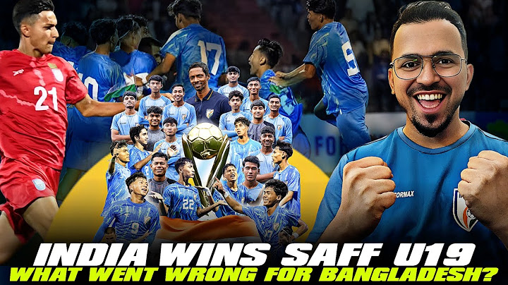 India vs Bangladesh Final Was INSANE! SAFF U19 CHAMPIONSHIP REVIEW