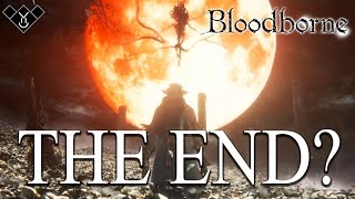 Bloodborne - Explaining All The Endings