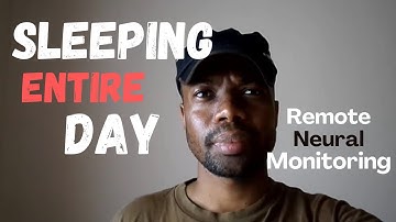 Made to Sleep the Entire Day - Remote Neural Monitoring