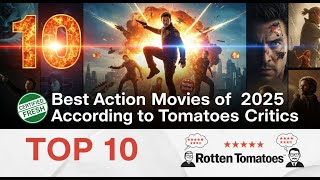 TOP 10 Best Action Movies of 2025 According to Rotten Tomatoes Critics