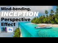 Create an inception perspective effect in photoshop