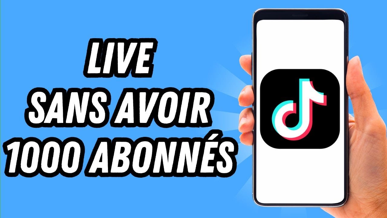 Comment Faire Un Live Tiktok Sans Avoir 1000 Abonnés