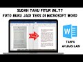 FOTO BUKU JADI TEKS DI MICROSOFT WORD