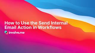 How to Use the Send Internal Email Action in Workflows