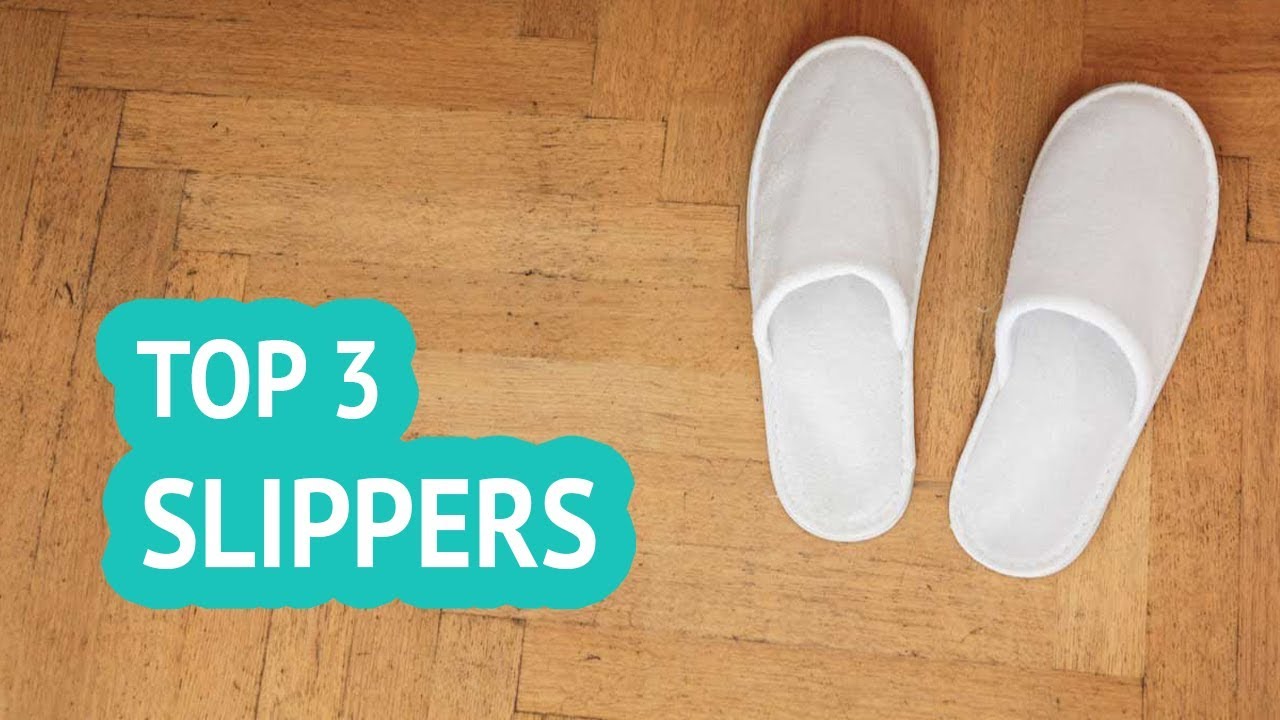 3 Best Slippers Reviews - YouTube