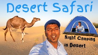 Desert Safari with Dune Bashing | Night Camping in Desert | Camel Farm | Part 2