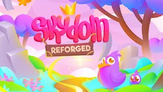 Skydom Reforged Full Gameplay Walkthrough