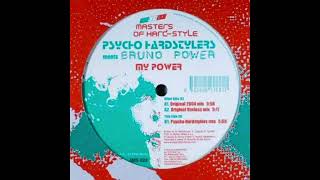 Psycho Hardstylers Meets Bruno Power - My Power (Psycho Hardstylers Rmx) (2004) (IMS 023)