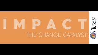 Tilt365 The IMPACT Personality Profile, The Change Catalyst