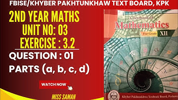Exercise 3.2 question 1 parts (a, b, c, d) class 12 maths| FBISE/kpk board| derivatives chp3
