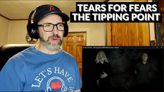 TEARS FOR FEARS - THE TIPPING POINT - Reaction