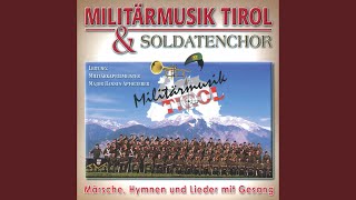 Video thumbnail of "Militärmusik Tirol - Mein Tirolerland"