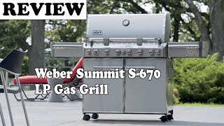 Weber Summit S-670 - Review 2020