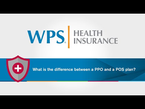 What is the difference between a PPO and a POS plan? | WPS Explains