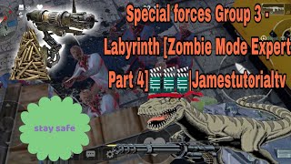 Special forces Group 3 - Labyrinth [Zombie Mode Expert Part 4]🎬🎬🎬|Jamestutorialtv