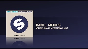 Dani L. Mebius - You Belong To Me (Original Mix) (1080p)