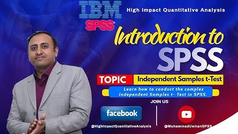 SPSS  - Independent Samples t-Test - By Muhammad Usman