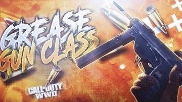 OVERPOWERED GREASE GUN CLASS (WW2)