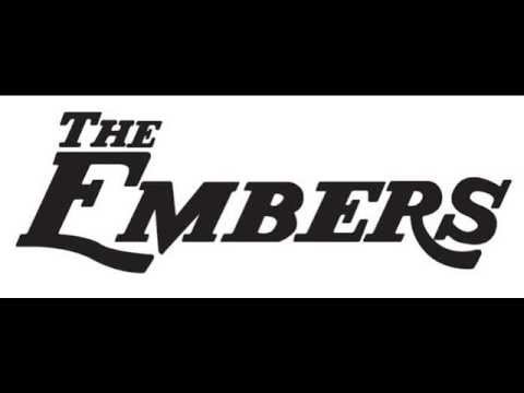 The Embers - What You Do To Me