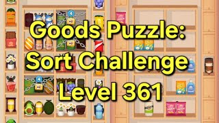 Goods Puzzle: Sort Challenge - Level 361 Goods Sorting