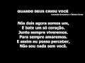 Quando Deus criou você - Playback - Legendado Download MP3