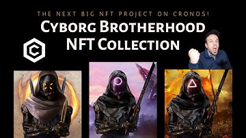 Cyborg Brotherhood NFT Collection Review | The Next BIG NFT Project on Cronos!