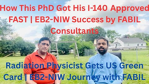 How This PhD Got His I-140 Approved FAST | EB2-NIW Success by FABIL Consultants