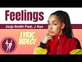 [Lyric Video] Jorja Smith - Feelings Feat. J Hus Lyrics