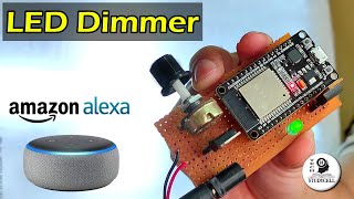 ESP32 PWM LED Dimmer with Arduino IDE | IoT Projects with Alexa