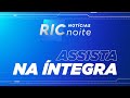 RIC Notícias Noite ao Vivo - 01/05/2026
