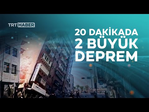 Tayvan'da son 25 yılın en büyük depremi