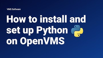 How to install and set up Python on Openvms