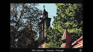 Santuário de São Caetano - Chaves - Portugal