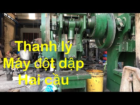 Video Thanh lý hai con máy đột dập song sinh hai cầu thân... - youtube
