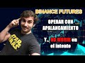 BINANCE FUTURES ‐ Cómo Operar y NO MORIR en el intento!