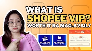 ANO NGA BA ITONG SHOPEE VIP? PWEDE NA MAG-SUBCRIBE SA SHOPEE! ANG DAMING BENEFITS!!
