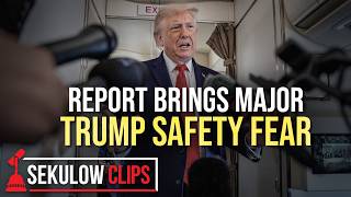 Report Brings Major Trump Safety Fear