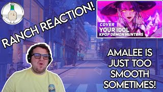 KPop Demon Hunters - Your Idol | AmaLee Ver Ranch Reaction
