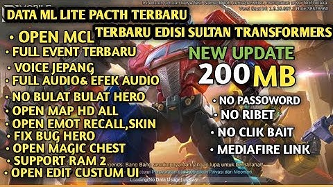 Data ML Lite Full Event 200Mb Patch Transformers | ML Lite | Anti   Lag & Patah Support Ram 2GB