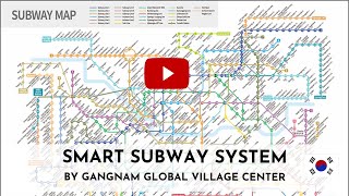 How to use Seoul Subway, SMART Subway system in Korea by Gangnam Global Village Center