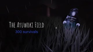The Ayuwoki Field | 300 survivals screenshot 2