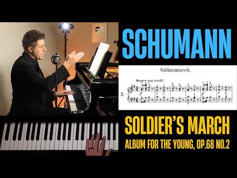 Schumann “Soldier’s March” from Album für die Jugend, Op.68, No.2 Tutorial
