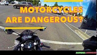 You Don&#39;t Know How Dangerous Motorcycle&#39;s Are?