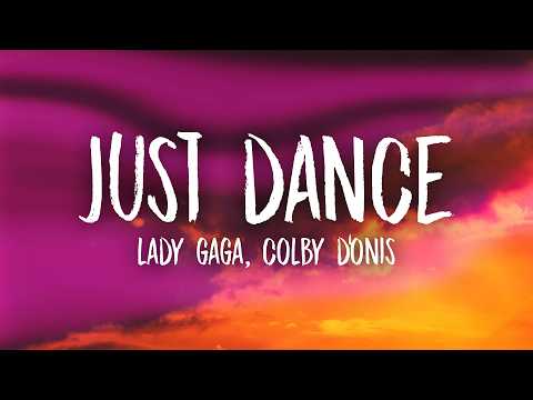 Lady Gaga, Colby D'onis - Just Dance (Lyrics)