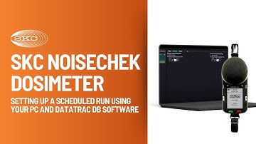 NoiseCHEK Dosimeter: How to Schedule a Pre-programmed Run Using DataTrac dB Software | SKC