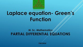 Laplace' Equation-Green's Function | Partial Differential equation | MSc Mathematics