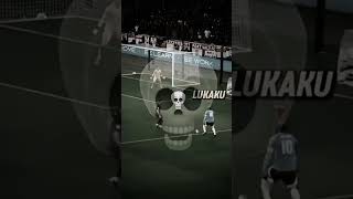 Lukaku was like this in his name is a bit