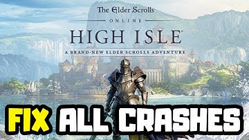 How to FIX The Elder Scrolls Online: High Isle Crashing, Not Launching, Freezing, Black Screen