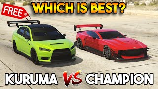 GTA 5 ONLINE : FREE KURUMA VS CHAMPION (WHICH IS BEST?)